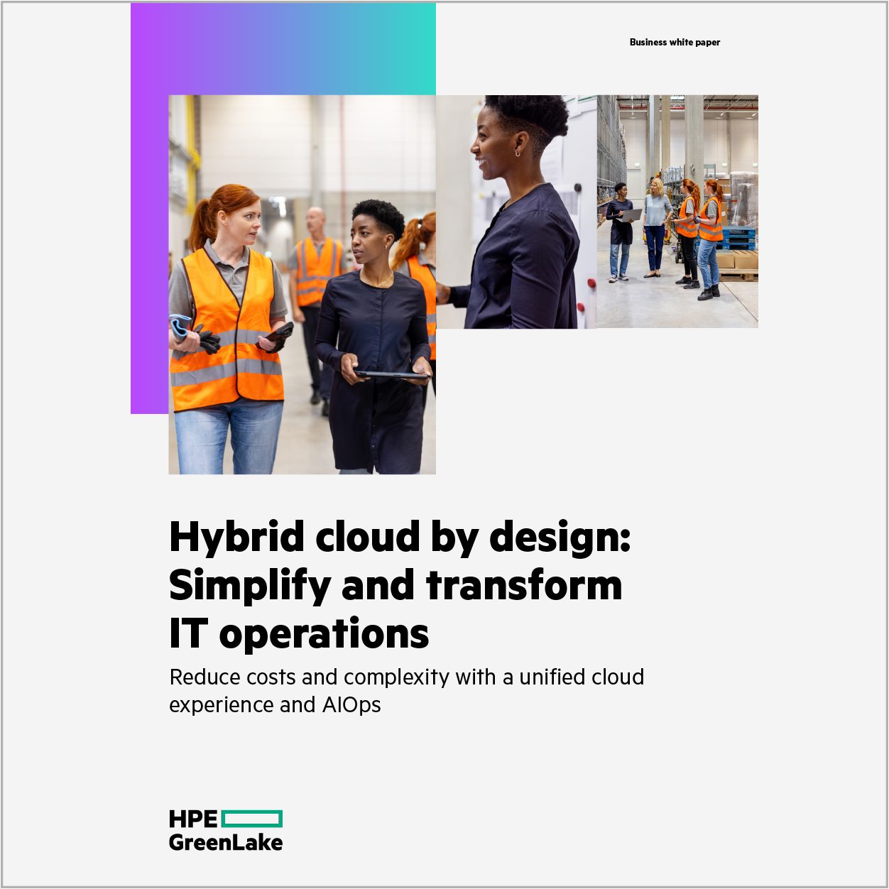 Hybrid cloud by design: Simplify and transform IT operations