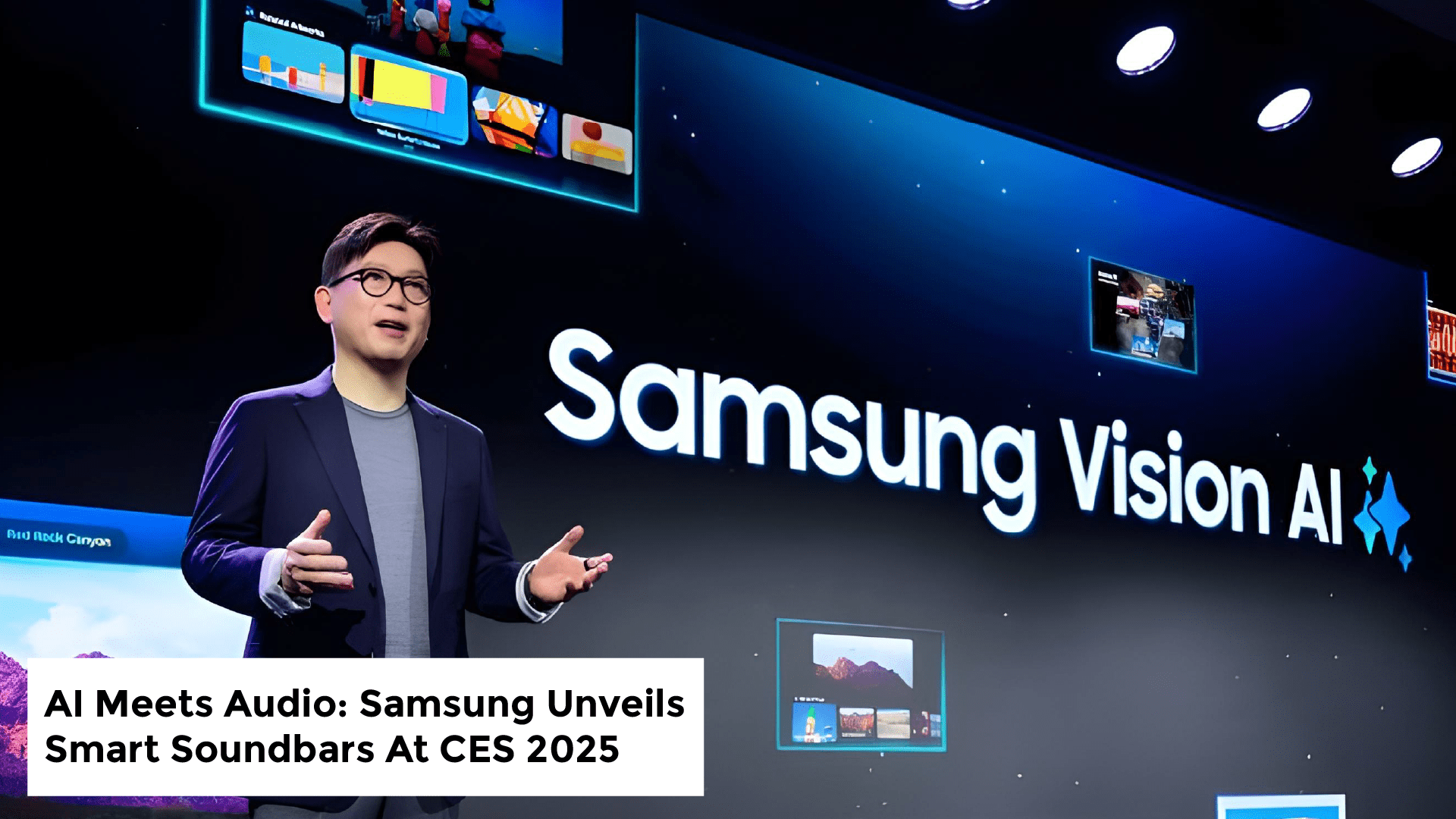 _ AI Meets Audio at CES 2025: Samsung Unveils Smart Soundbars with AI Features