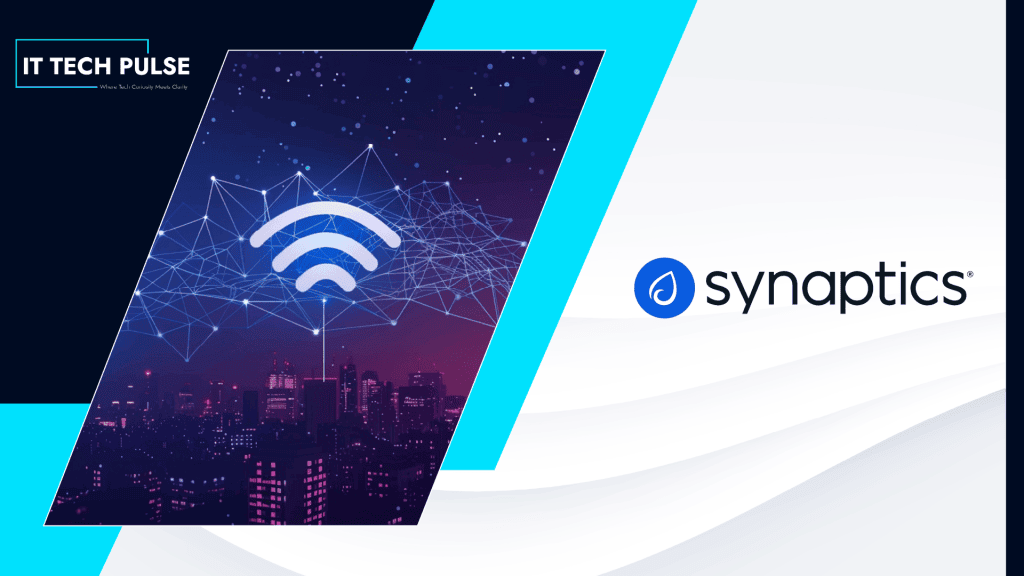 Synaptics Introduces SYN765x, an Industry-Leading AI-Native Wi-Fi® 7 Solution for Integrated IoT Edge Applications