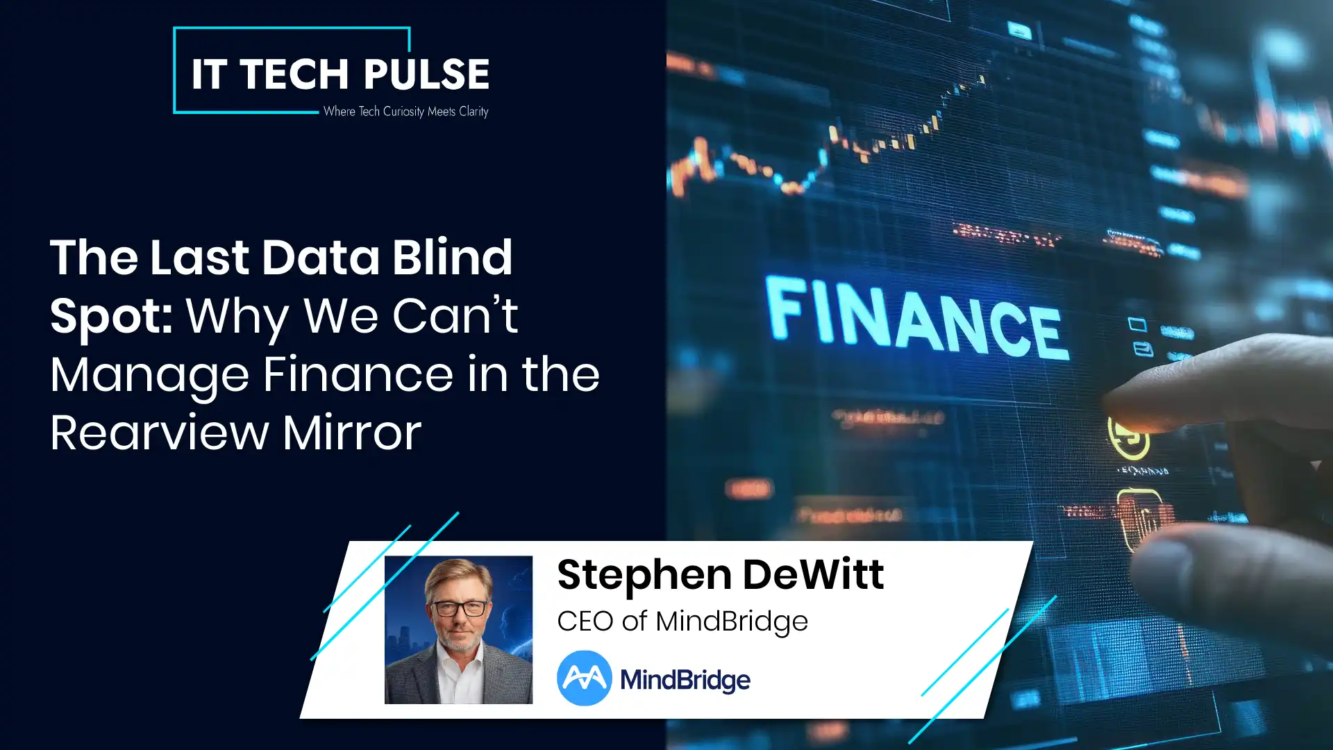 The Last Data Blind Spot- Why We Can’t Manage Finance in the Rearview Mirror
