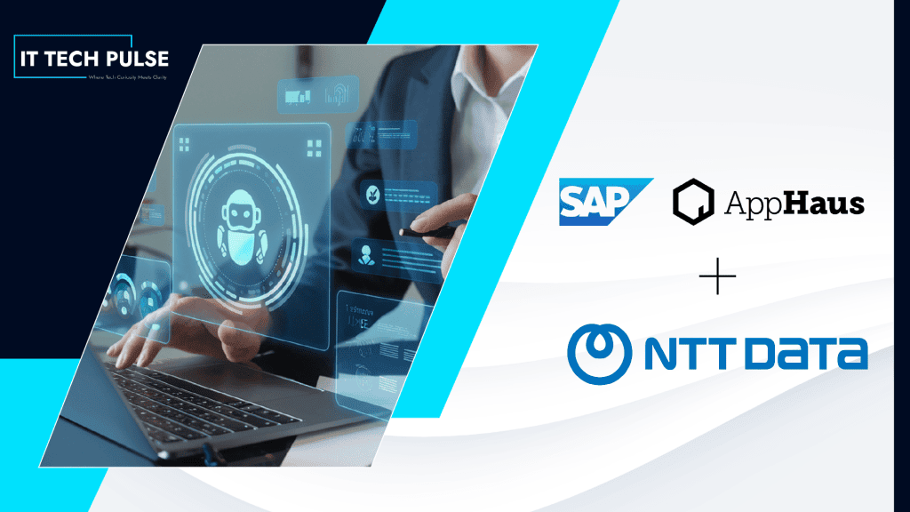SAP AppHaus And NTT DATA Expand Global Alliance for Human-Centered Business AI