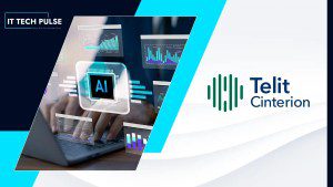 Telit Cinterion Introduces Edge AI SDK for 4G and 5G Modules