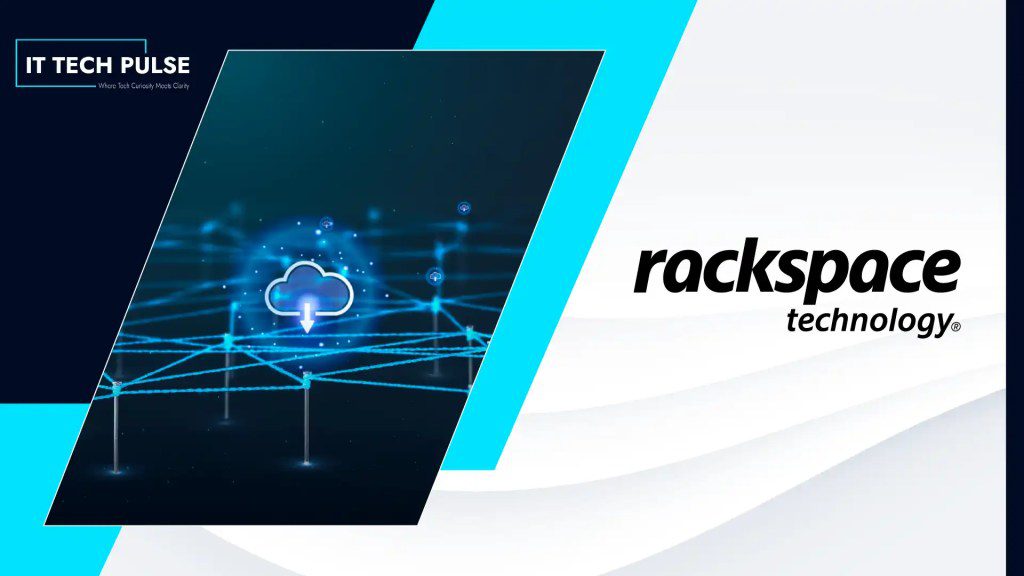 Rackspace Technology Launches Rackspace Cloud, Among the First Fully Managed Multitenant Cloud Platforms Built on VMware Cloud Foundation 9.1