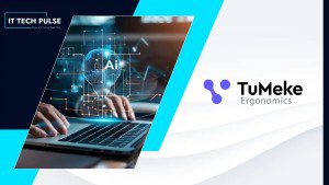 TuMeke Launches AI-Powered Coaching Cues for Ergonomic Assessments