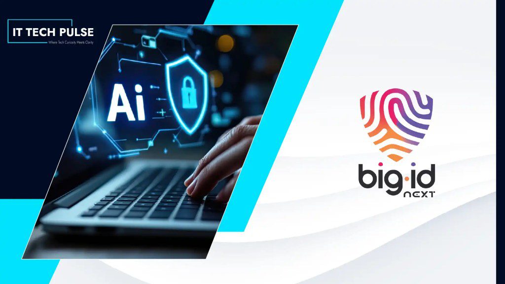 BigID Launches AgentIQ- The Agentic Automation Layer for Data & AI Security and Compliance