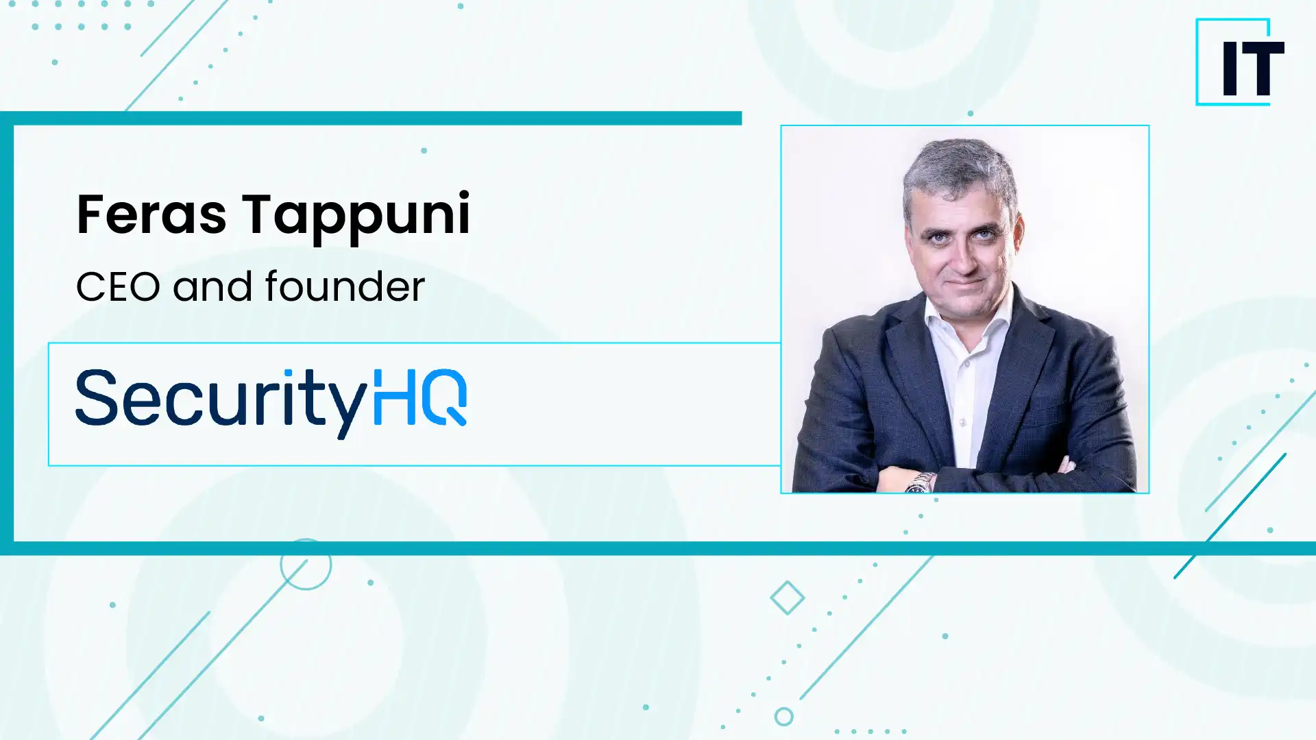 Feras Tappuni CEO and founder of SecurityHQ