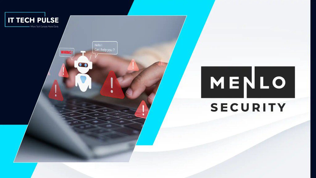 Menlo Security Helps Close the Loop on Zero-Day and AI Agent Attacks with New Google Security Operations Integration