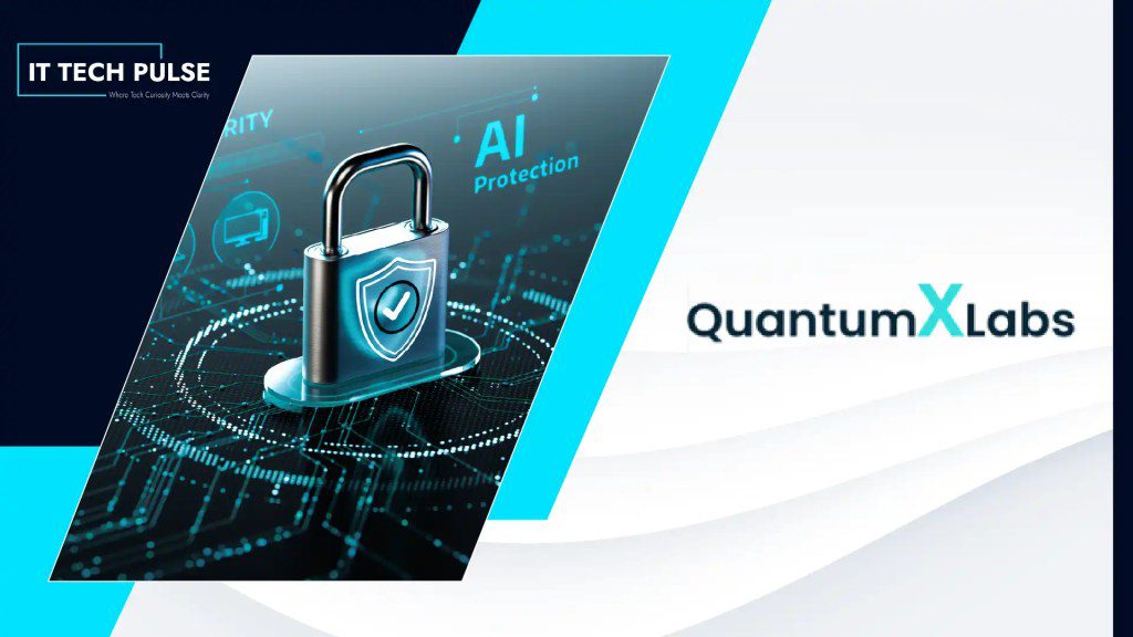 Quantum X Labs Launches Quantum-Native Cybersecurity Program Designed to Harness Quantum Properties for Next-Generation Security