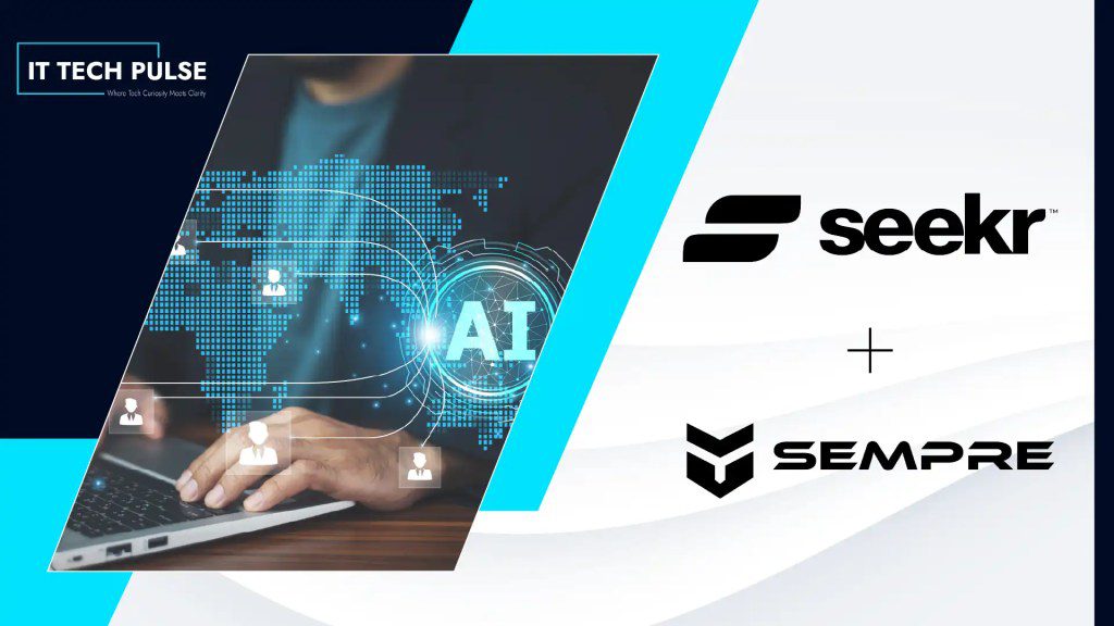 SEMPRE and Seekr Partner to Extend Sovereign AI across SEMPRE National Network