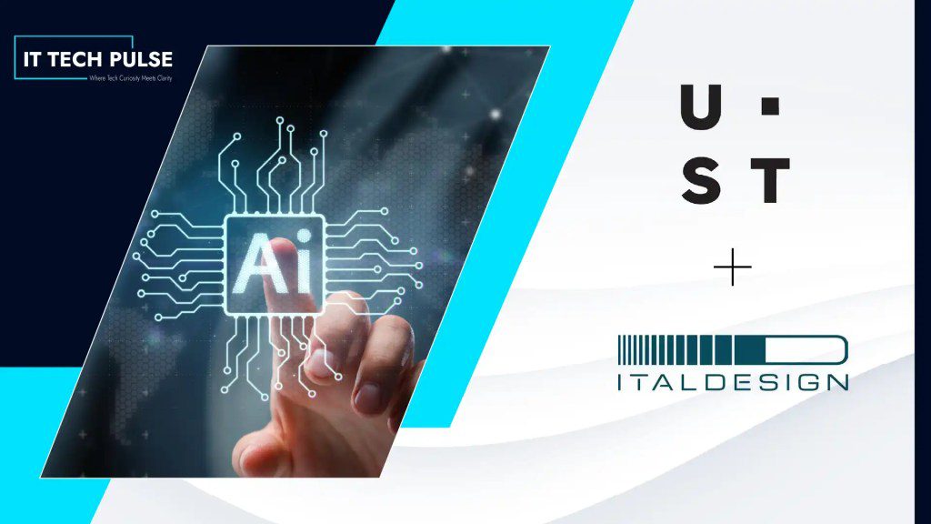 UST and Italdesign Unite Design, Engineering, and AI to Shape the Future of Mobility