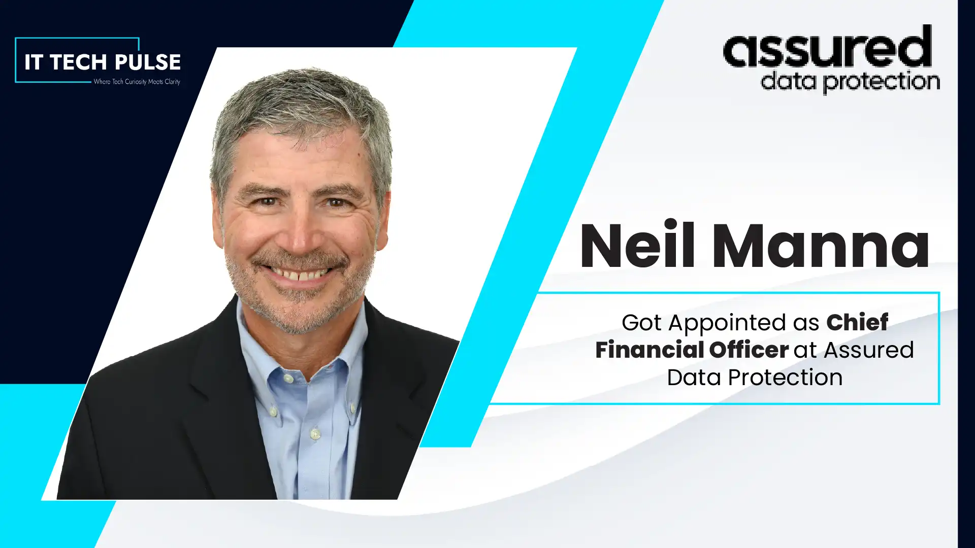 Assured Data Protection appoints Neil Manna as Chief Financial Officer to support continued global growth