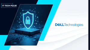 Dell Technologies Strengthens Cybersecurity and Resilience Across AI Environments, Identity and Infrastructure