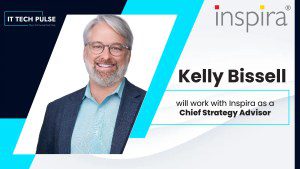 Inspira Enterprise, Inc. welcomes Kelly Bissell, as its Chief Strategy Advisor