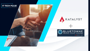 Katalyst Acquires Bluetowne, Expanding Cybersecurity, Cloud, and Infrastructure Capabilities