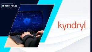 Kyndryl Opens New Cyber Defense Operations Center in Paris