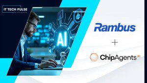 Rambus and ChipAgents Collaborate to Accelerate Chip Design with Agentic AI