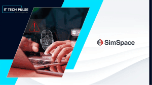 SimSpace Introduces Preemptive Capability Built on Active Nation-State Threat Intelligence