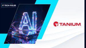 Tanium redefines security operations for the age of artificial intelligence